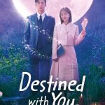 دانلود سریال Destined With You